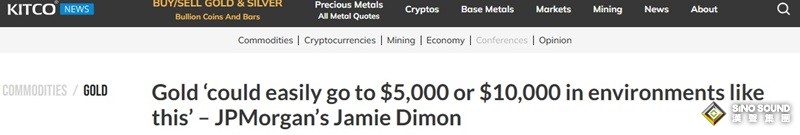 摩根大通CEO語出驚人！“在這樣的環境下 金價或輕鬆漲至5000或10000美元”